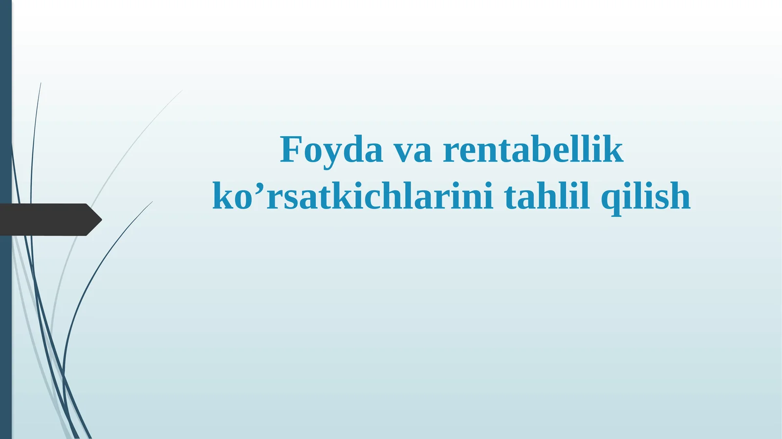 Foydavarentabellikko’rsatkichlarinitahlilqilish