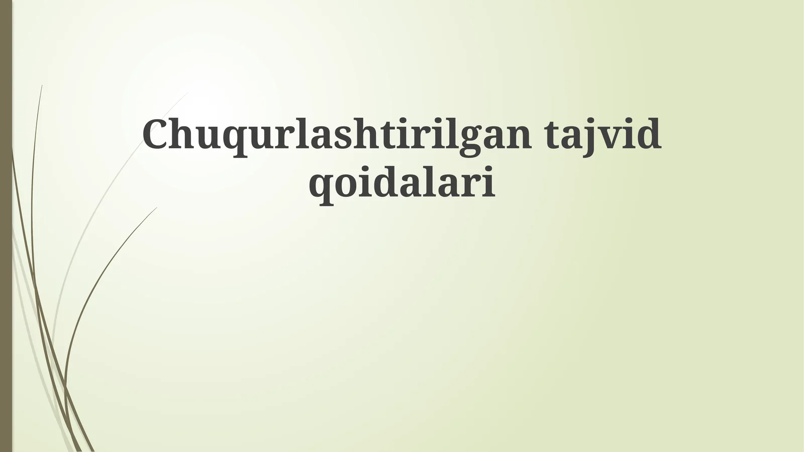 Chuqurlashtirilgantajvidqoidalari