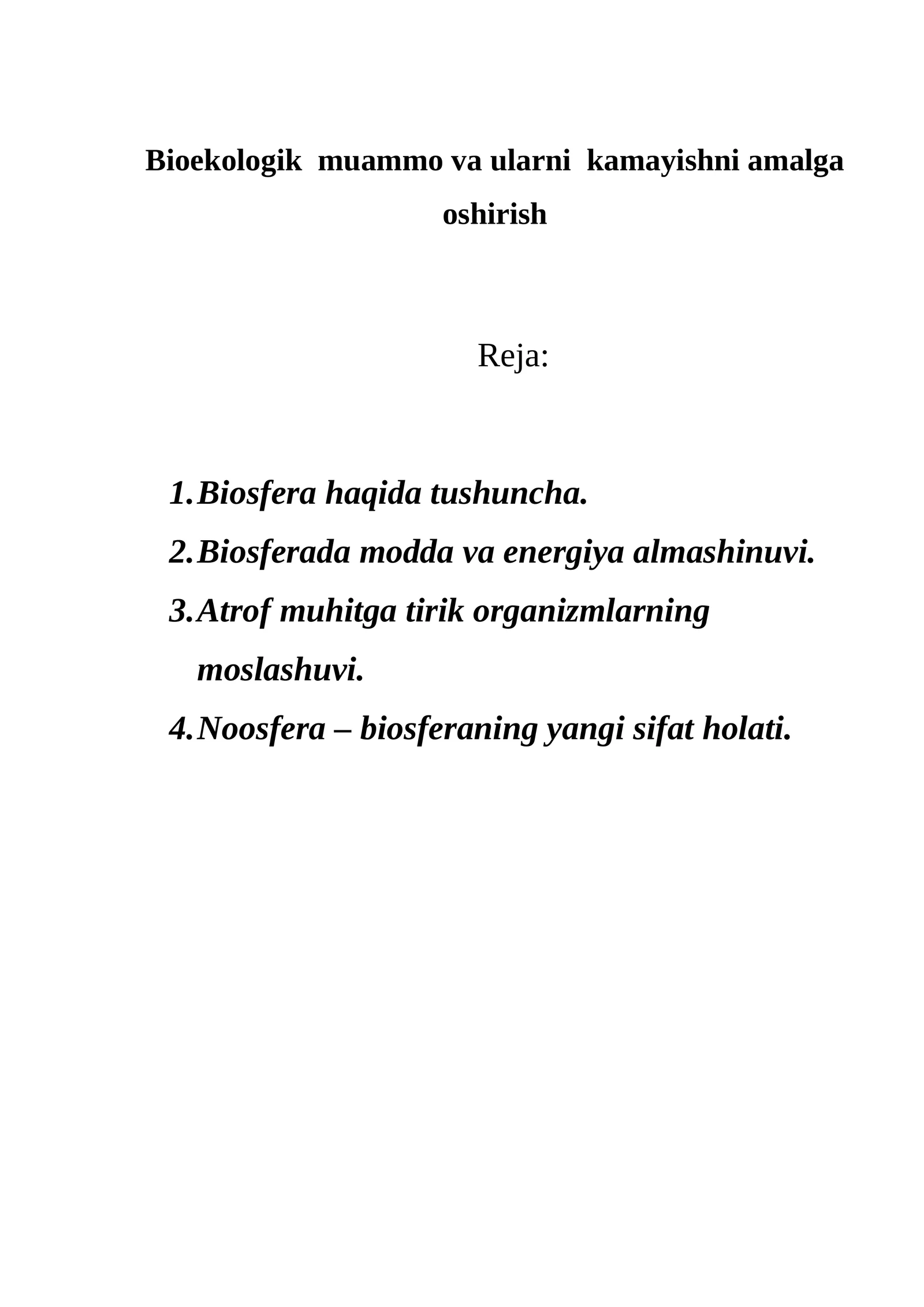 Bioekologik muammo va ularni kamayishni amalga oshirish