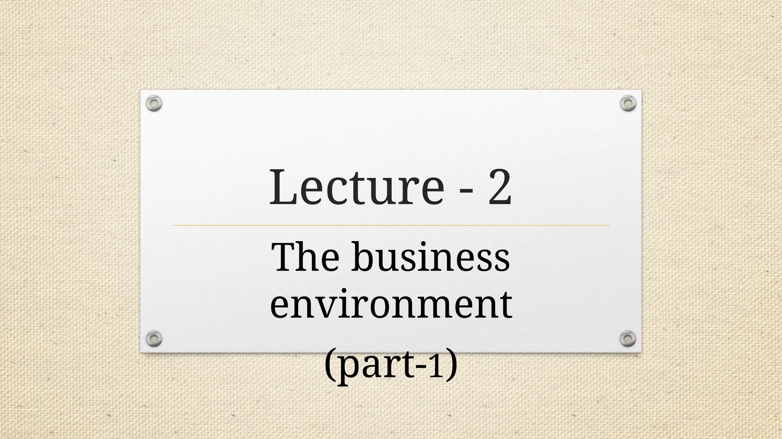 The business environment (part-1)