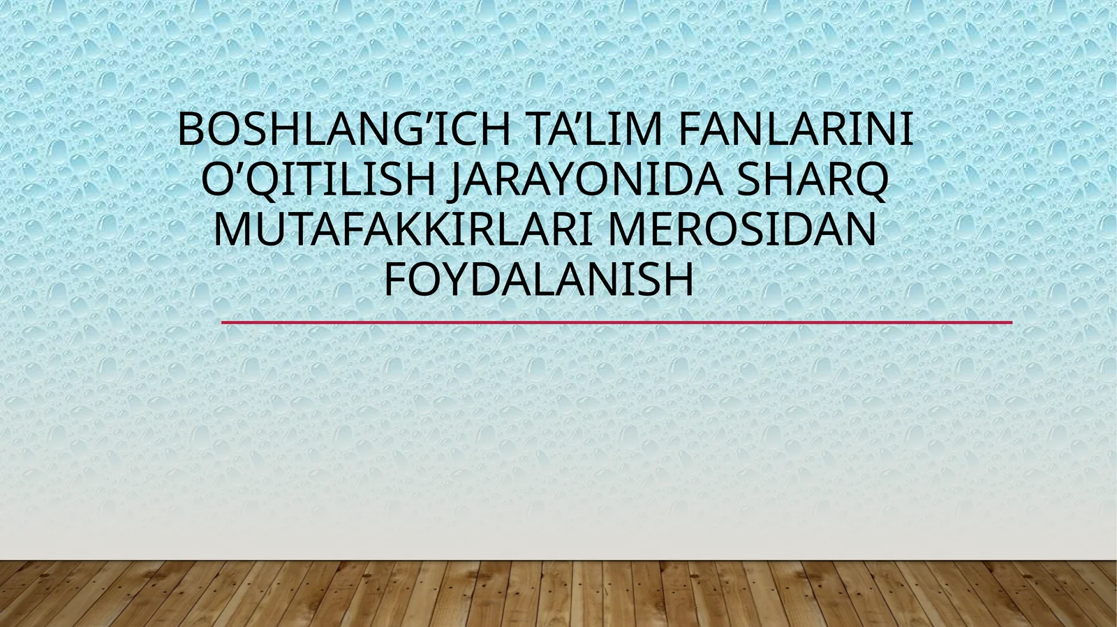 Boshlang'ich ta'lim fanlarini o'qitilish jarayoni