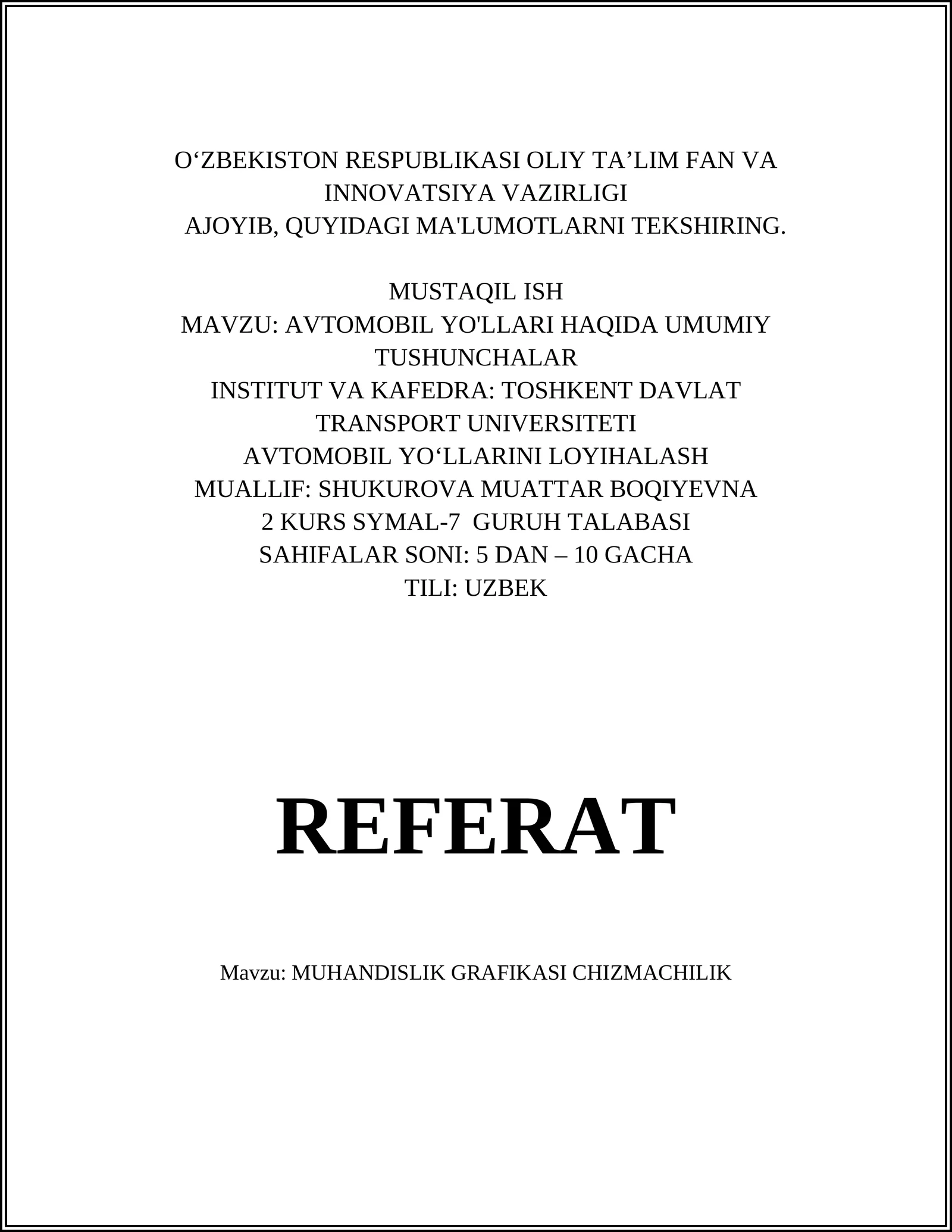MUHANDISLIK GRAFIKASI CHIZMACHILIK