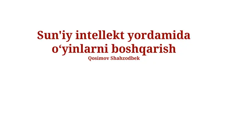 Sun'iy Intellekt Yordamida O'yinni Boshqarish