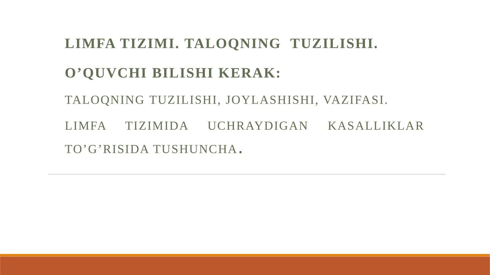 Limfatizimi.Taloqning tuzilishi