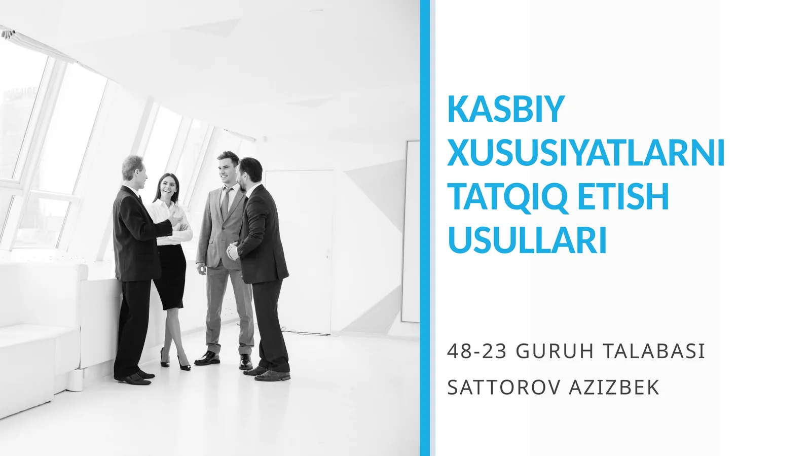 Kasbiy xususiyatlarni tadqiq etish usullari