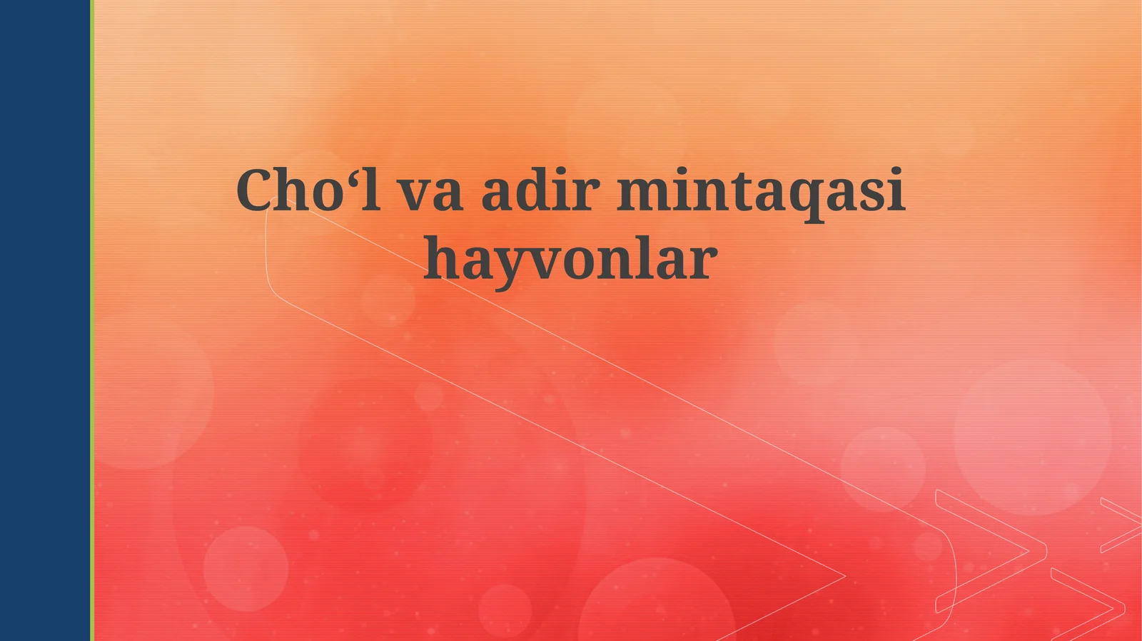 Choʻlvaadirmintaqasihayvonlar