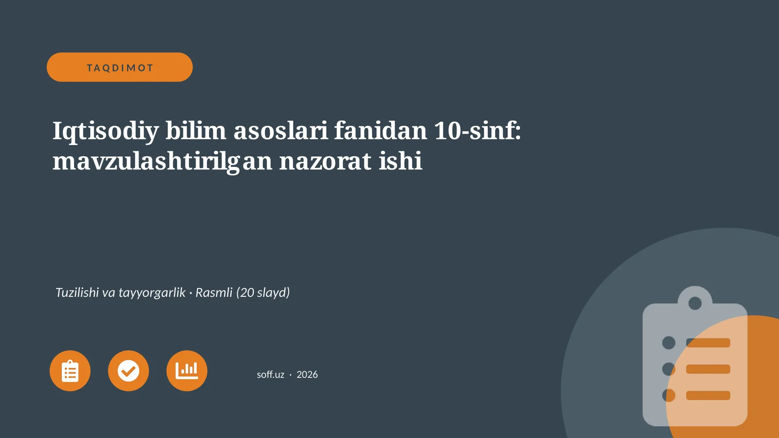 Iqtisodiy bilim asoslari fanidan 10-sinf: mavzulashtirilgan nazorat ishi