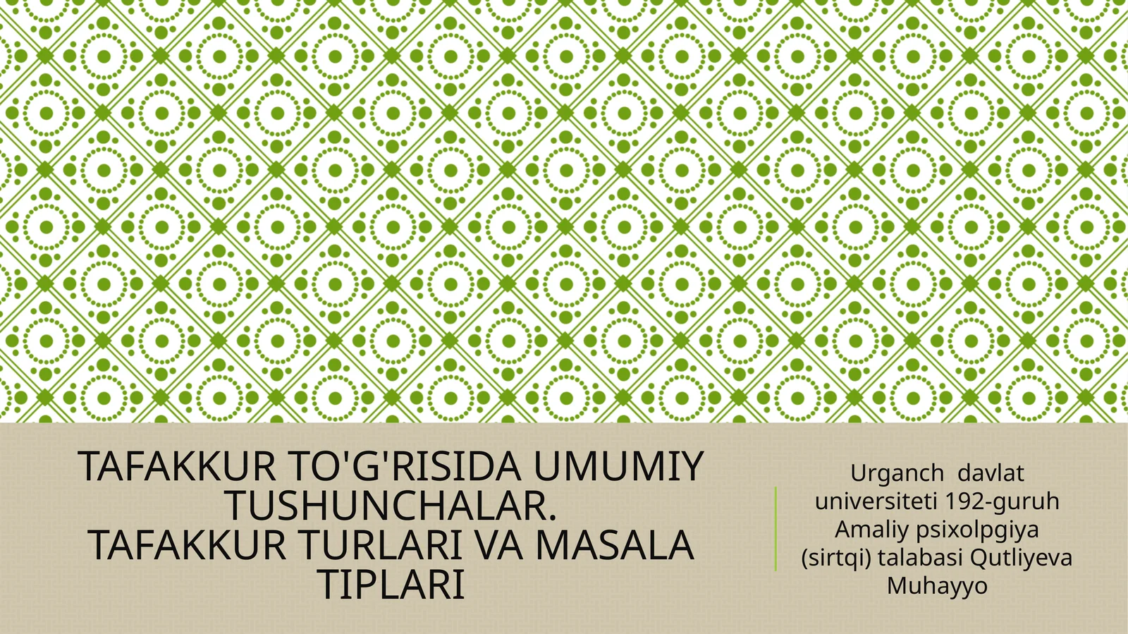 TAFAKKUR TO'G'RISIDA UMUMIY TUSHUNCHALAR.TAFAKKUR TURLARI VA MASALA TIPLARI