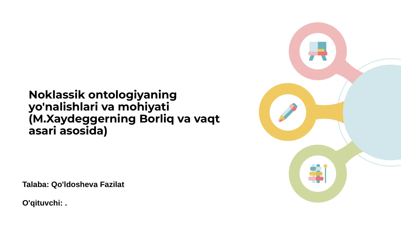 Noklassik ontologiyaning yo'nalishlari va mohiyati (M.Xaydeggerning Borliq va vaqt asari asosida)