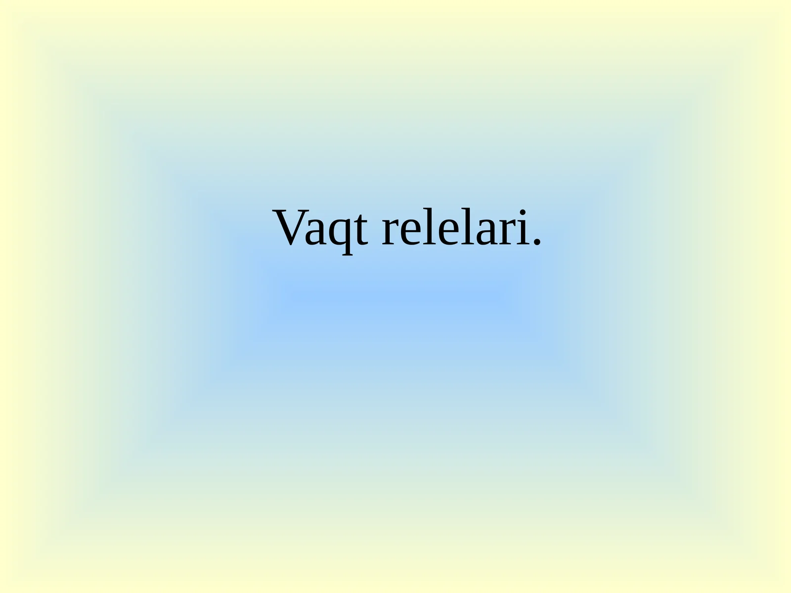 Vaqtrelelari