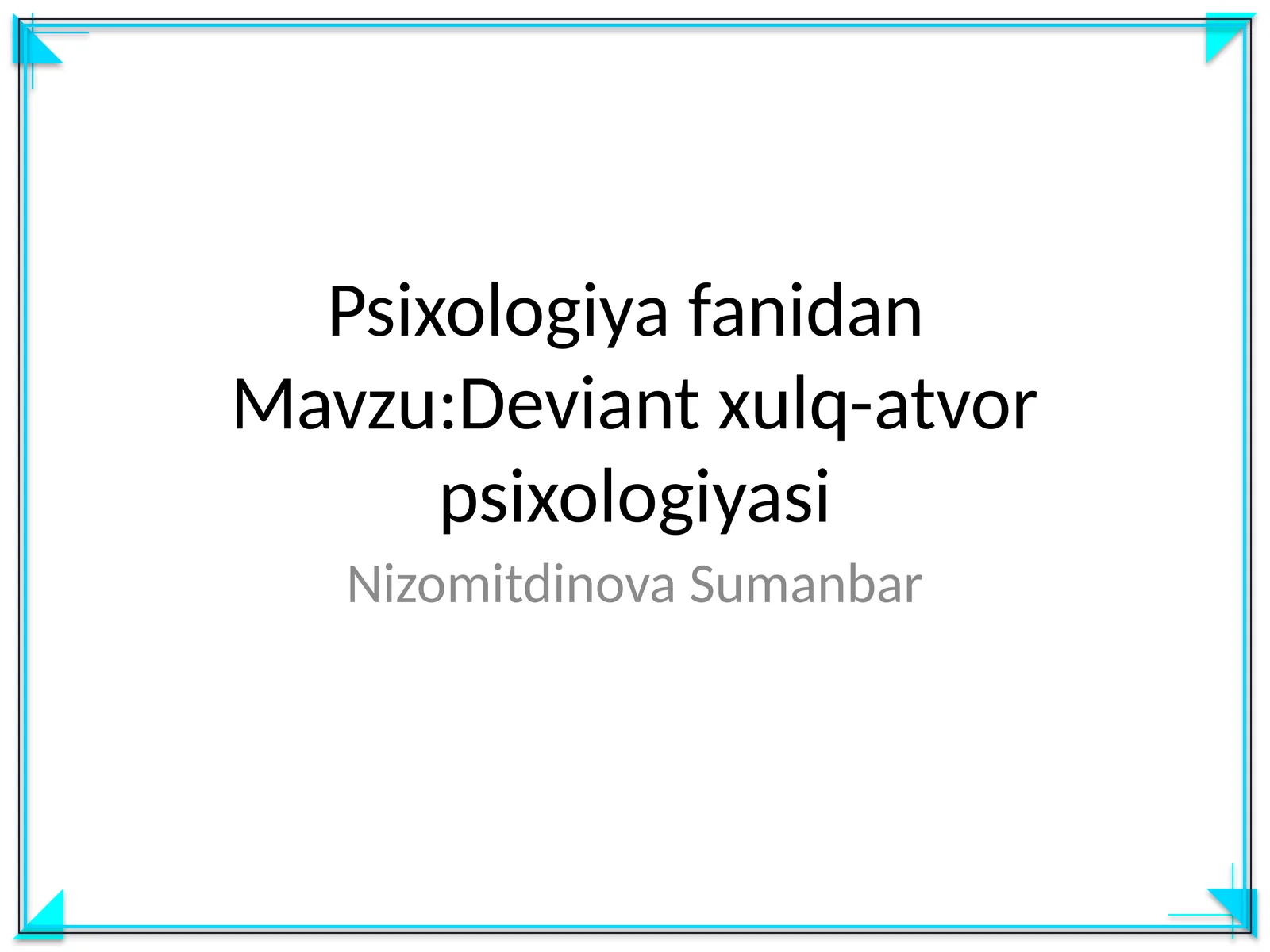 Deviant xulq-atvor psixologiyasi