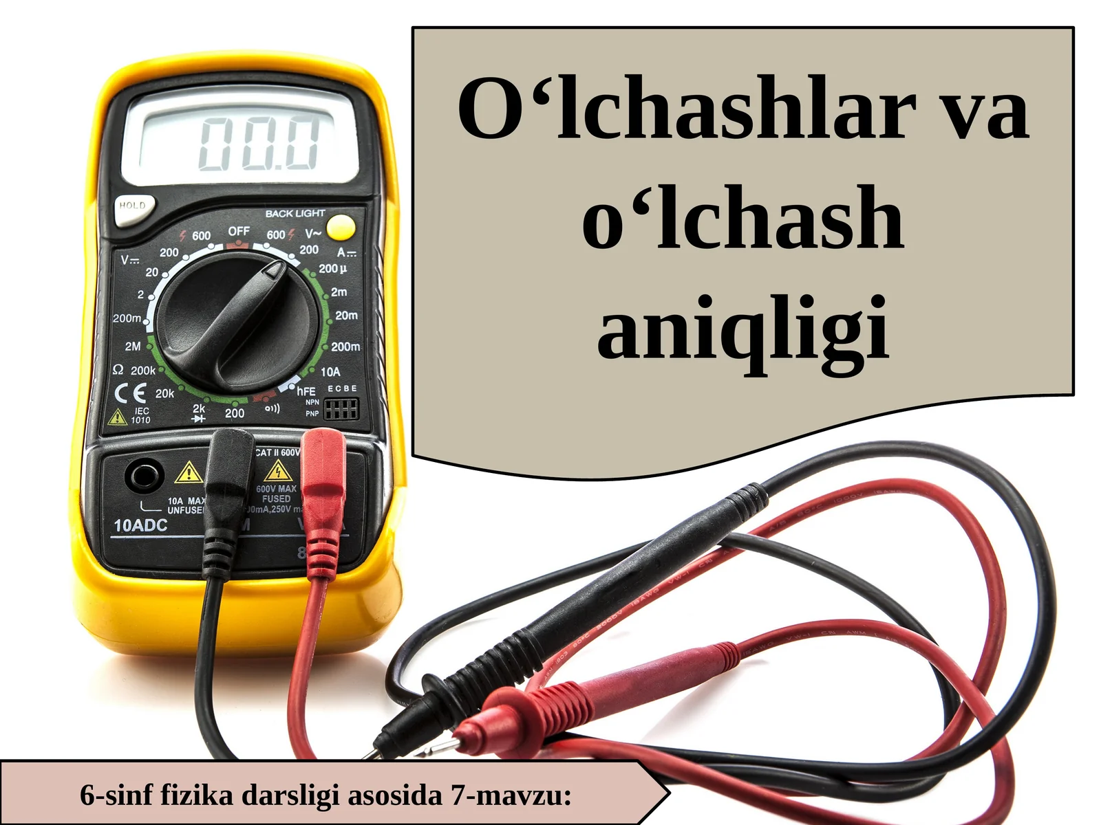 6-sinf Fizika fanidan O'lchashlar va o'lchash aniqligi dars taqdimoti