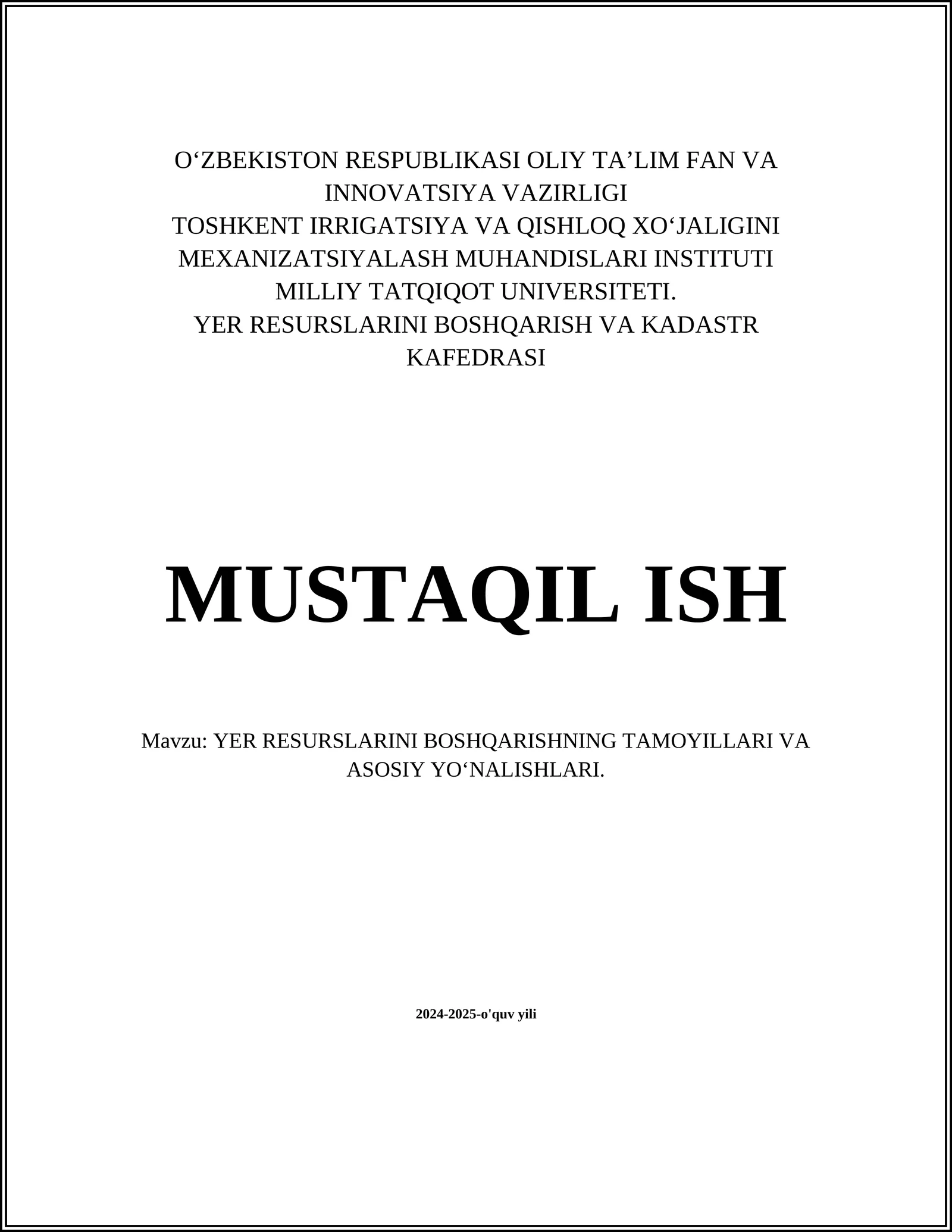 YER RESURSLARINI BOSHQARISHNING TAMOYILLARI VA ASOSIY YOʻNALISHLARI