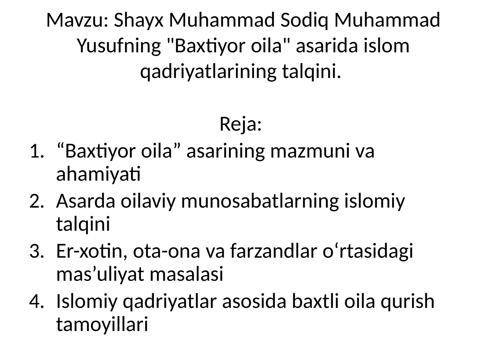 Shayx Muhammad Sodiq Muhammad Yusufning "Baxtiyor oila" asarida islom qadriyatlarining talqini
