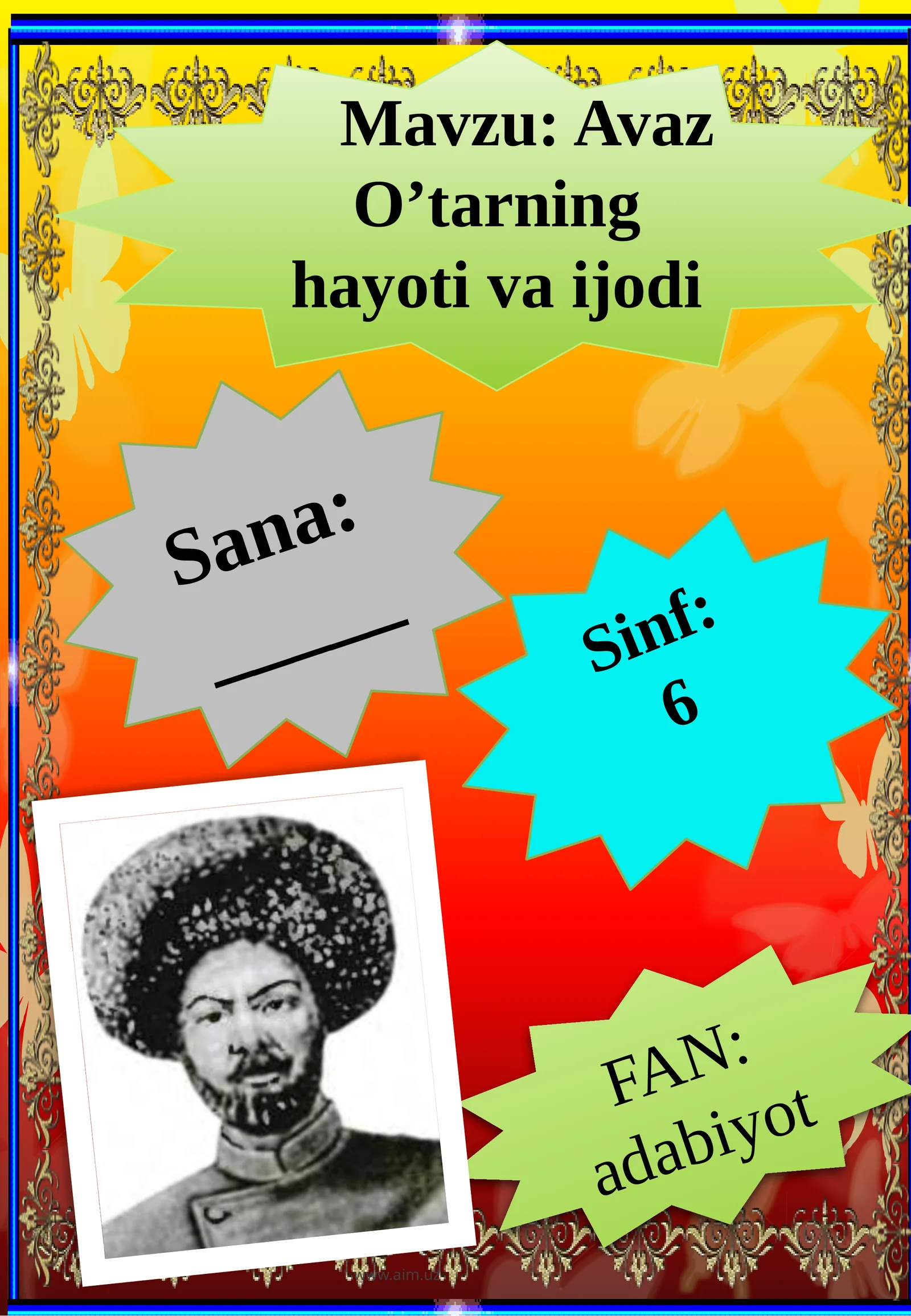 6-sinf Adabiyot fanidan Avaz O'tar hayoti va ijodi dars ishlanma