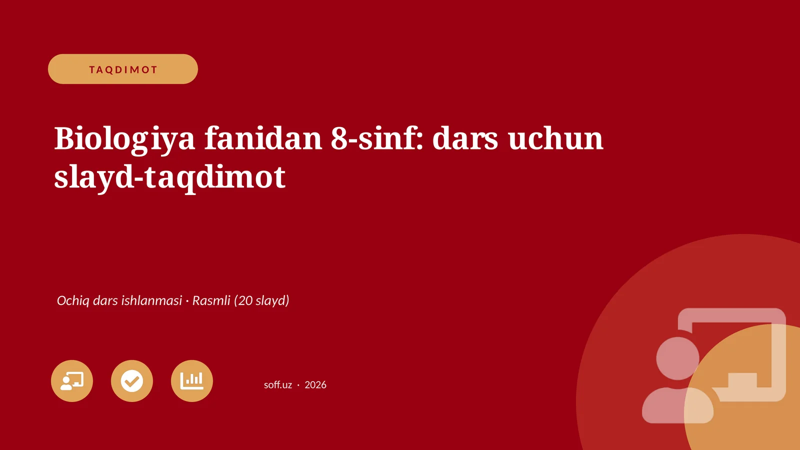 Biologiya fanidan 8-sinf: dars uchun slayd-taqdimot