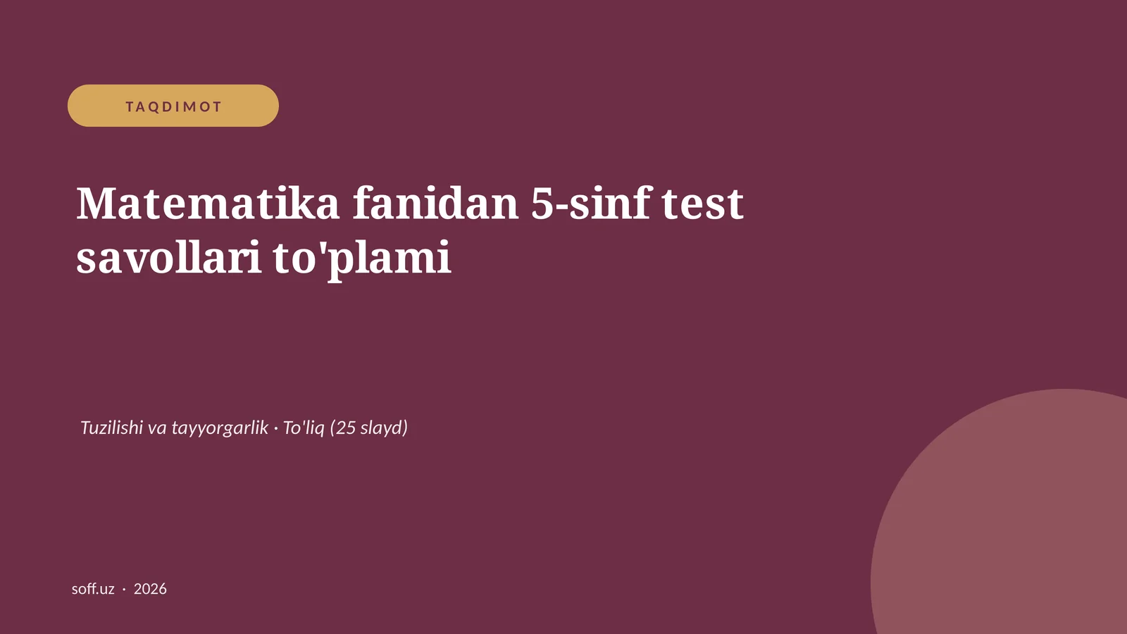 Matematika fanidan 5-sinf test savollari to'plami