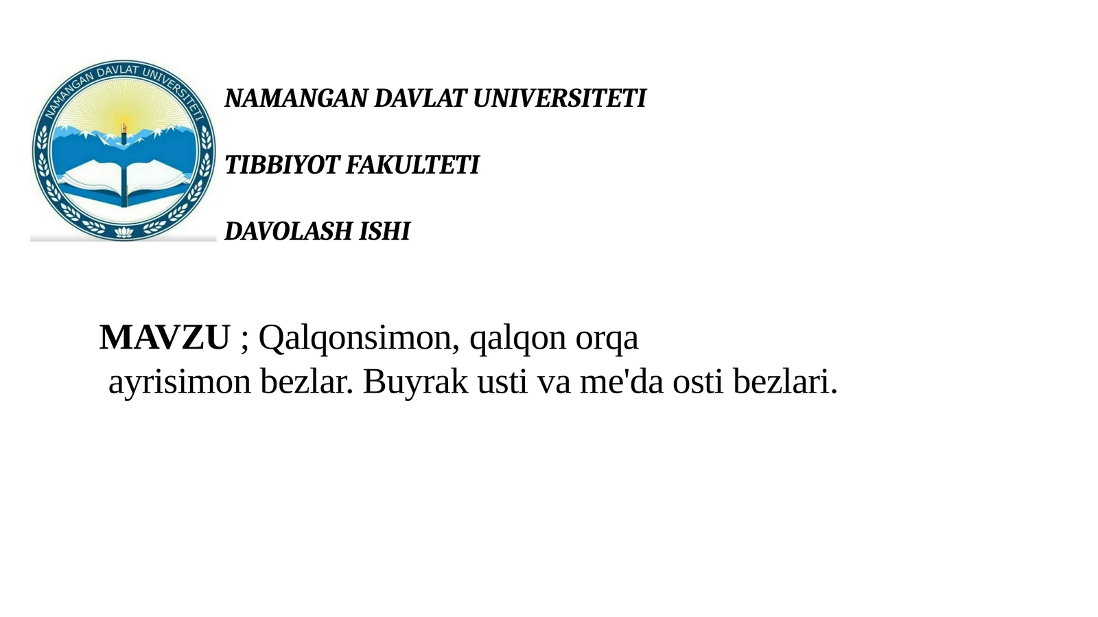 qalqonsimon. qalqon orqa. ayrisimon. meda osti bezlari