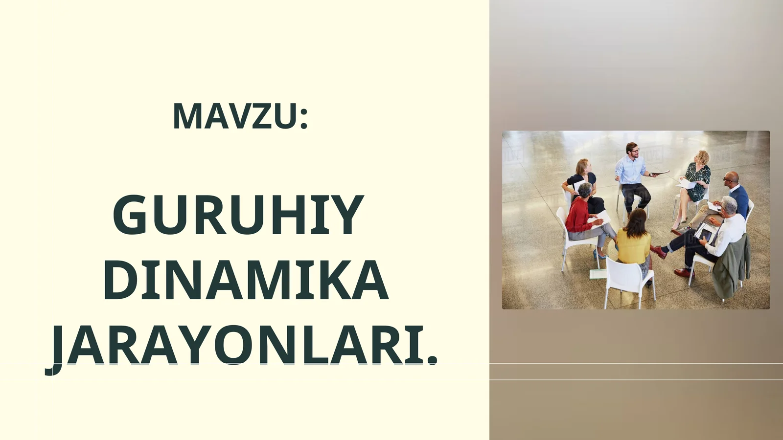 GURUHIY DINAMIKA JARAYONLARI