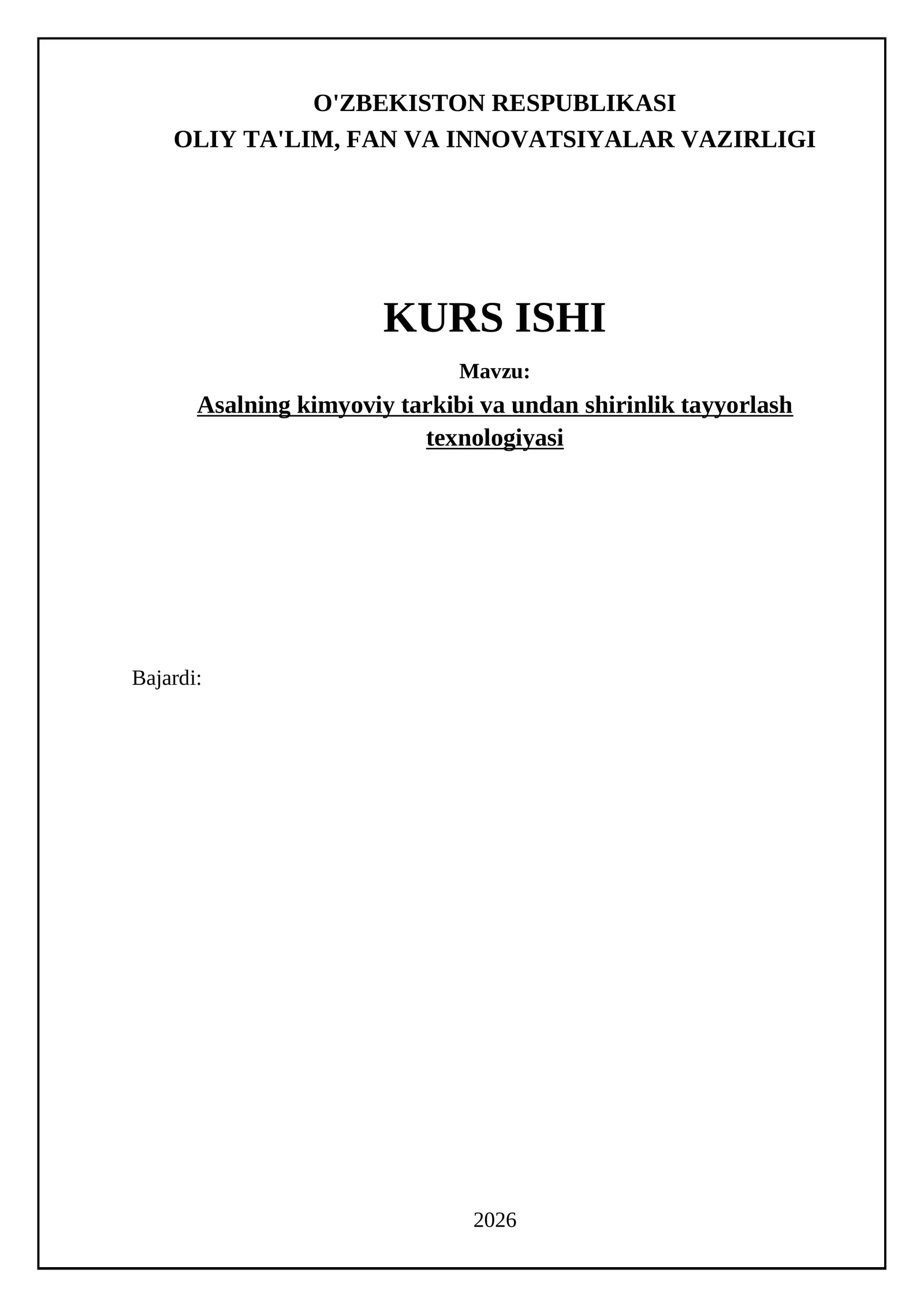 Asalning kimyoviy tarkibi va undan shirinlik tayyorlash texnologiyasi