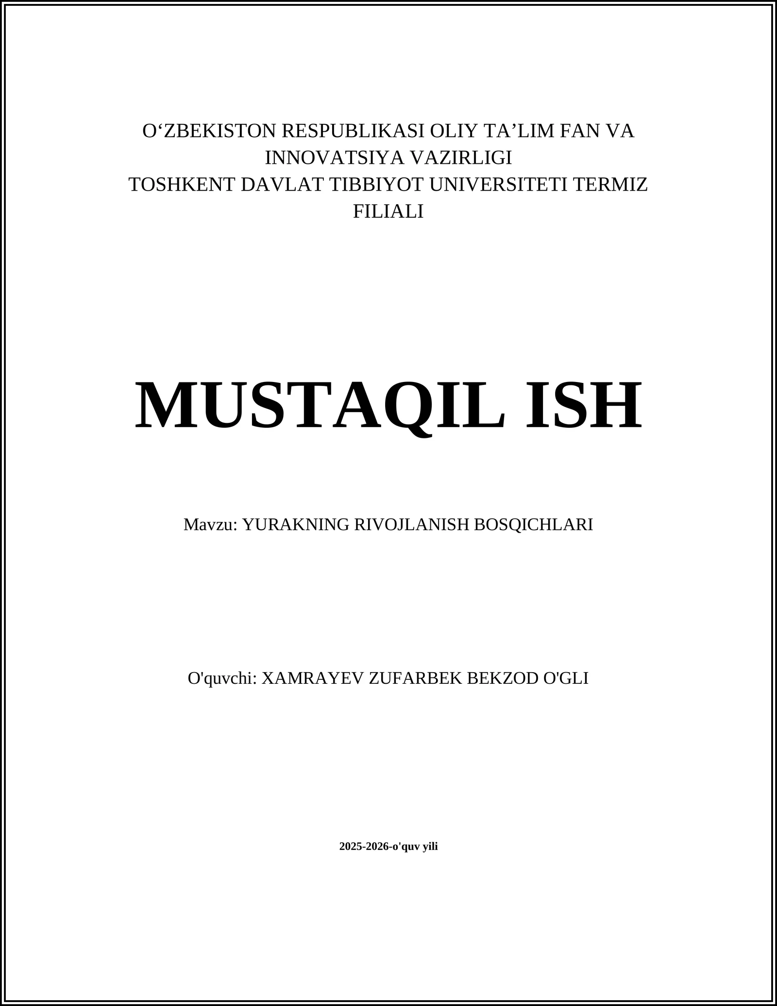YURAKNING RIVOJLANISH BOSQICHLARI