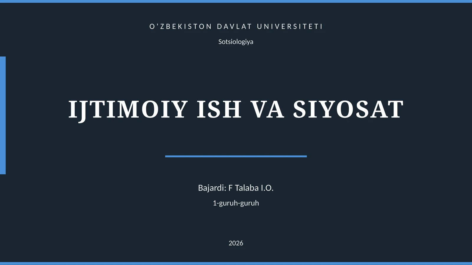 IJTIMOIY ISH VA SIYOSAT