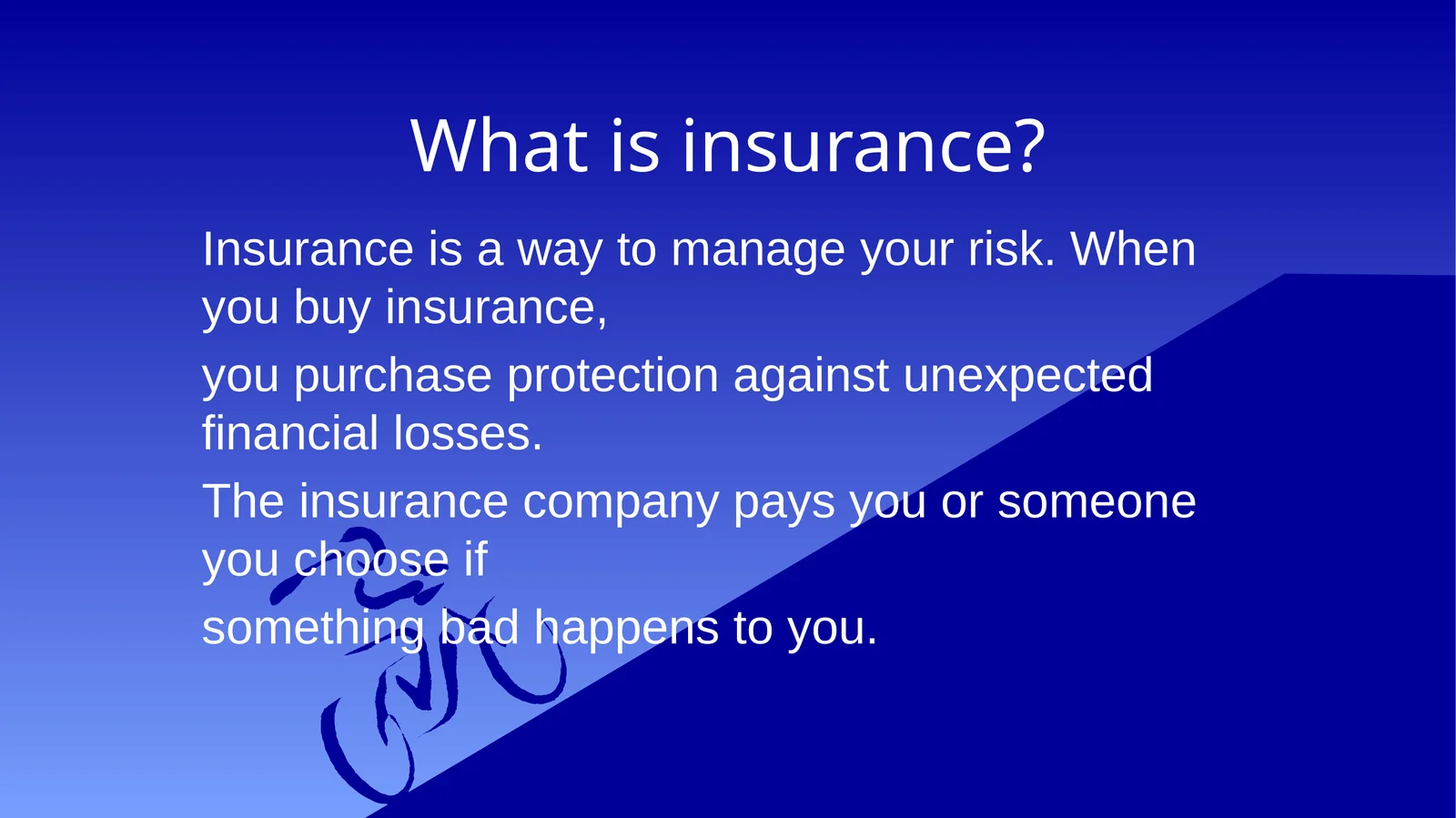 What is insurance?