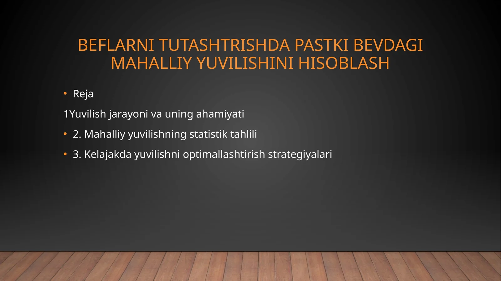 Mahalli yuvilishning hisoboti