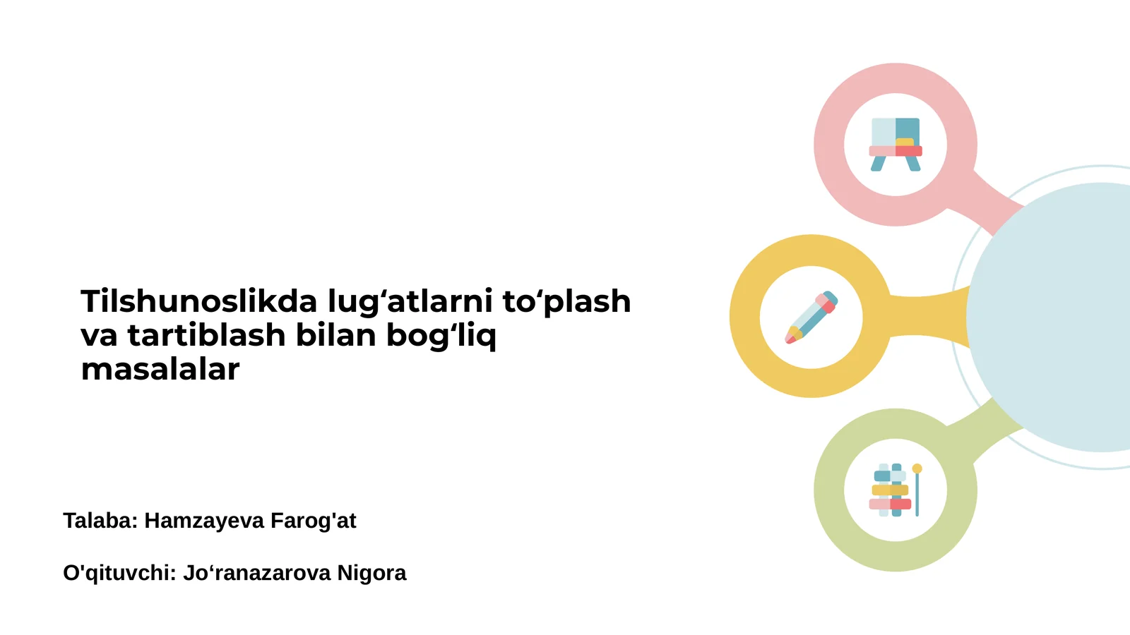 Tilshunoslikda lugʻatlarni toʻplash va tartiblash bilan bogʻliq masalalar