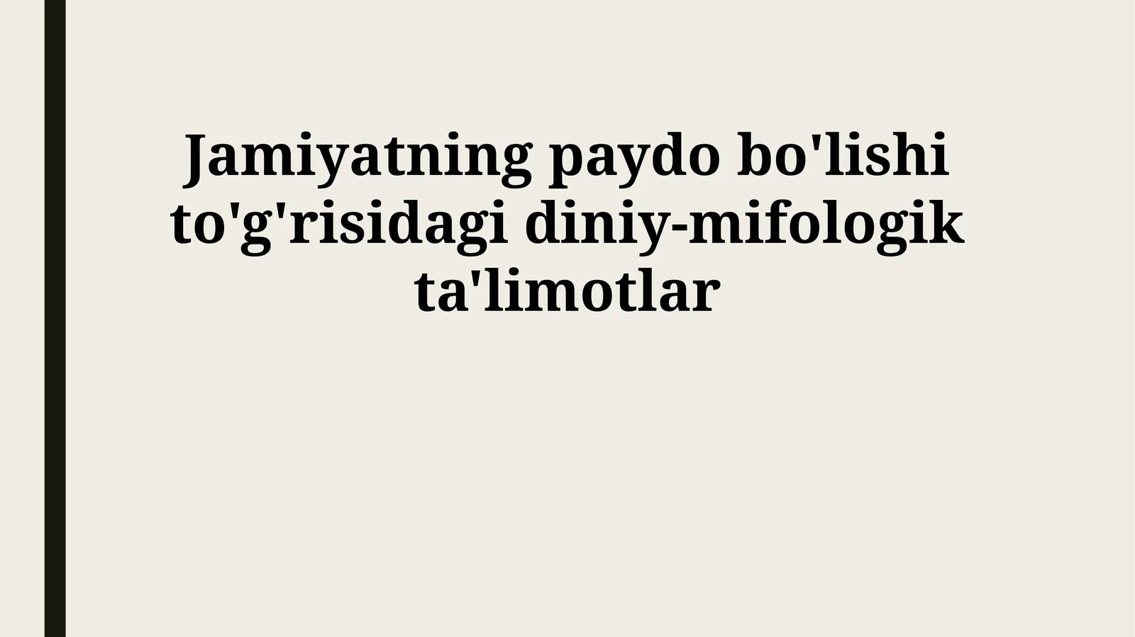 Jamiyatning paydo bo'lishi to'g'risidagi diniy-mifologik ta'limotlar