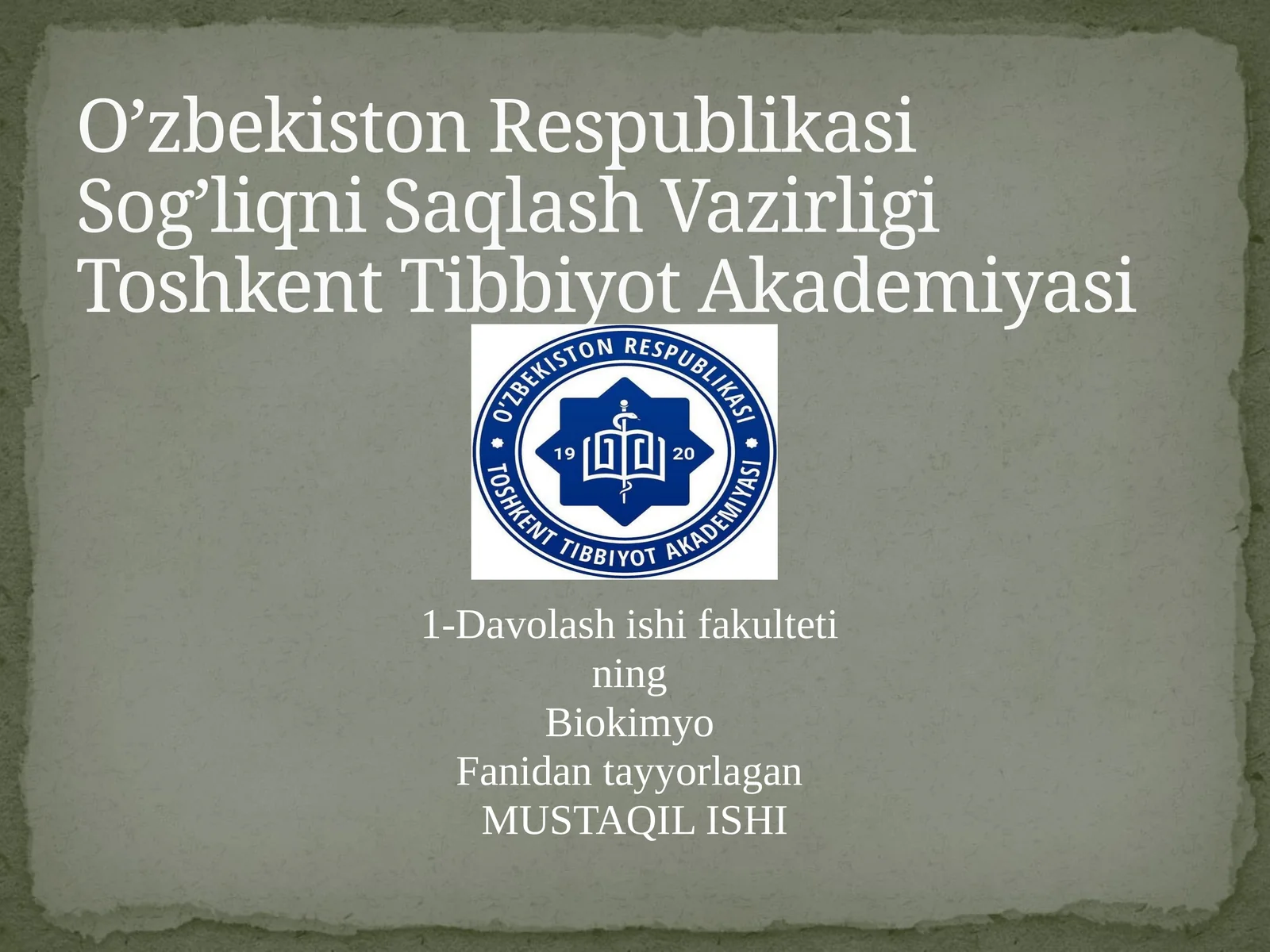 Biokimyo Fanidantayyorlagan MUSTAQIL ISHI