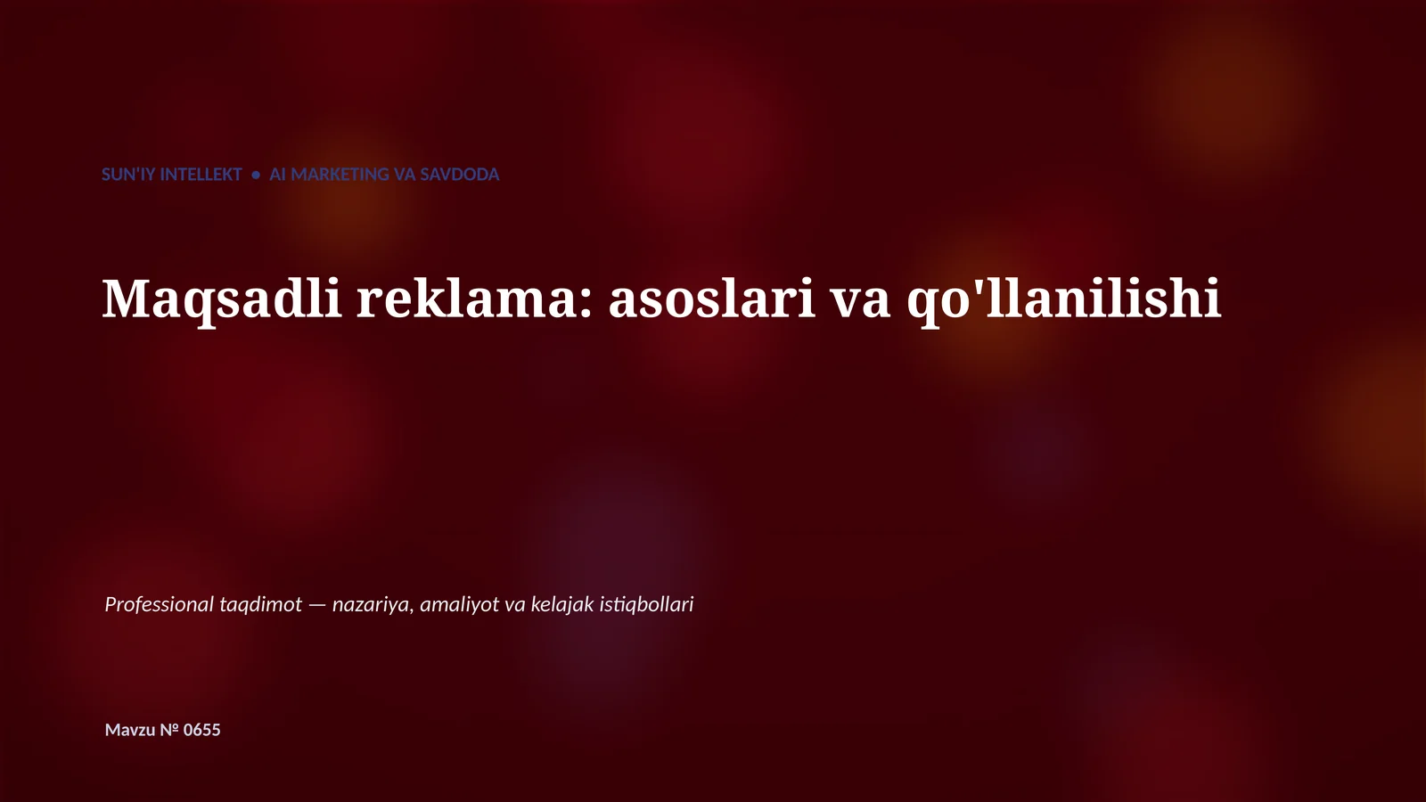SUN'IY INTELLEKT • AI MARKETING VA SAVDODA
