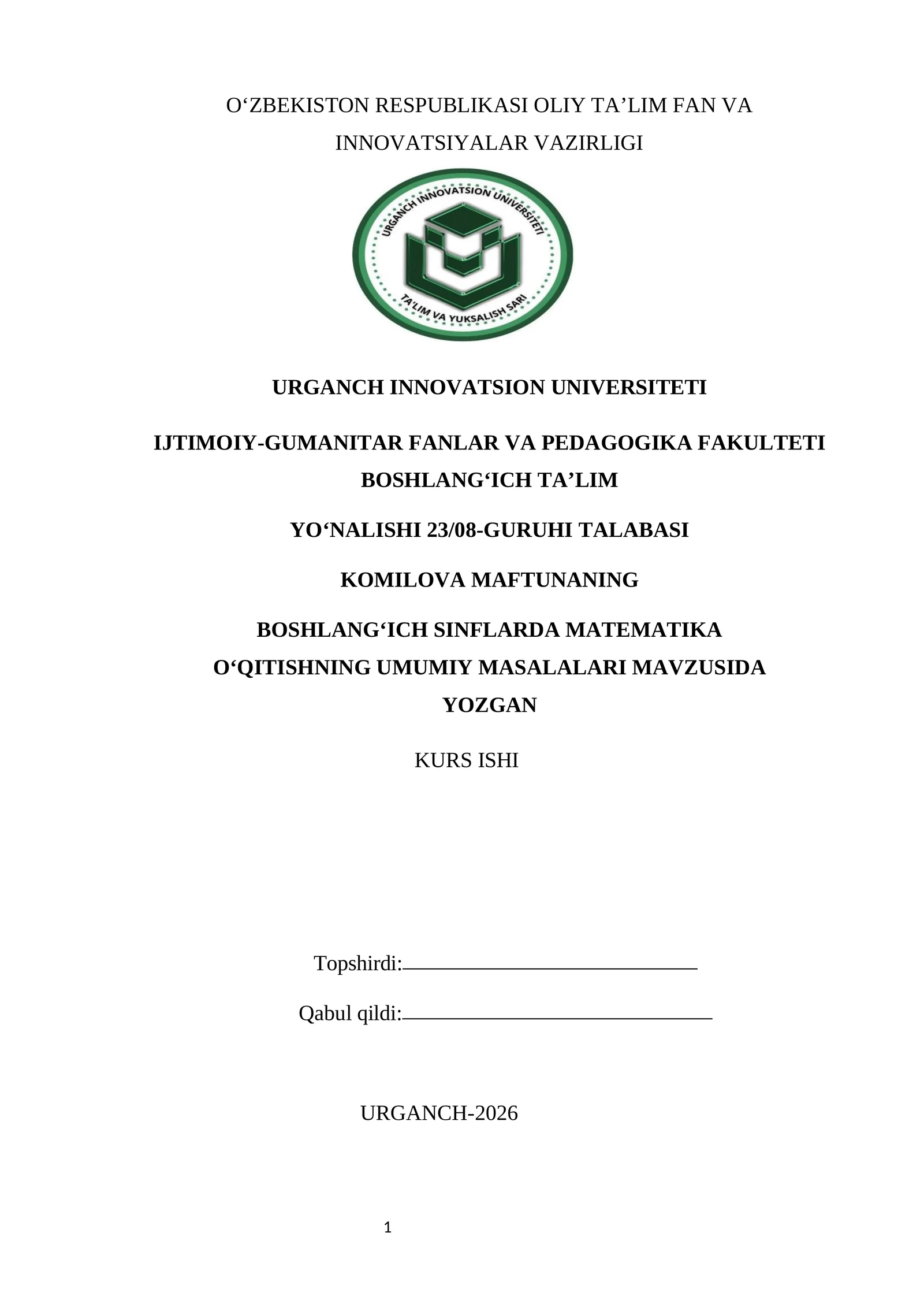 BOSHLANG‘ICH SINFLARDA MATEMATIKA O‘QITISHNING UMUMIY MASALALARI