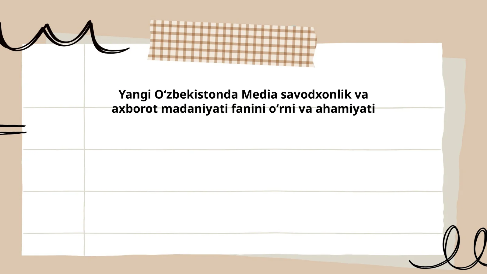 Yangi Oʻzbekistonda Media savodxonlik va axborot madaniyati