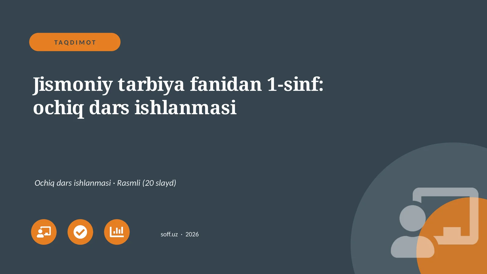 Jismoniy tarbiya fanidan 1-sinf: ochiq dars ishlanmasi