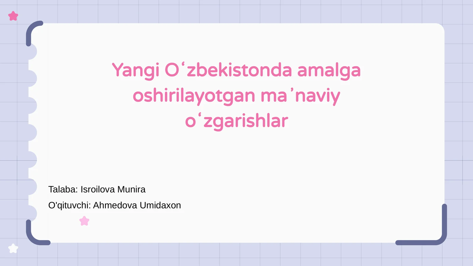 Yangi Oʻzbekistonda amalga oshirilayotgan maʼnaviy oʻzgarishlar