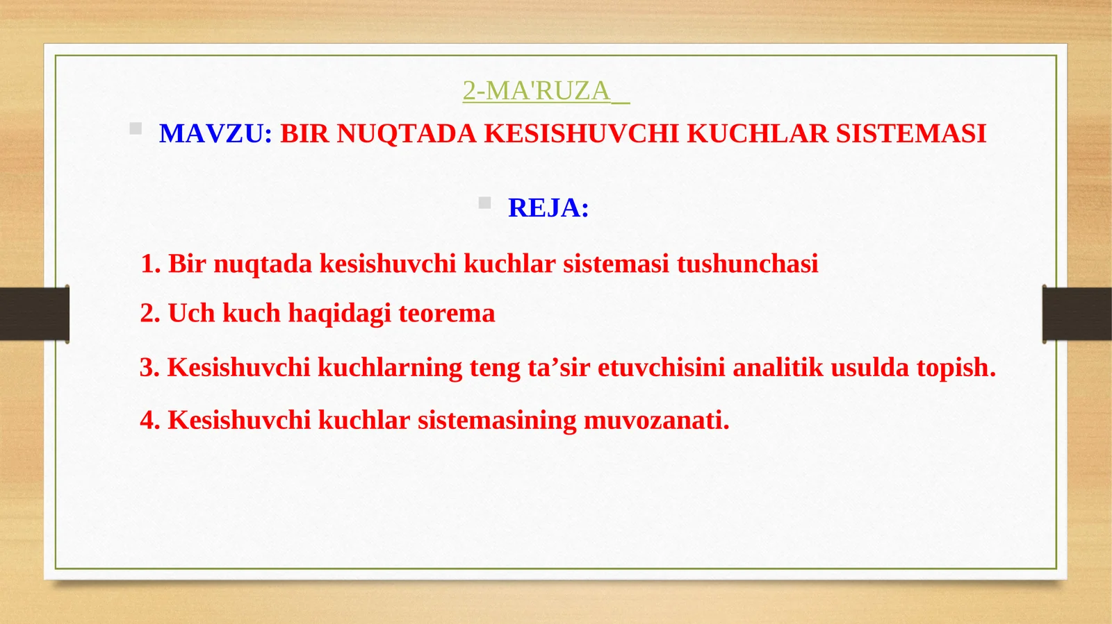 BIR NUQTADA KESISHUVCHI KUCHLAR SISTEMASI