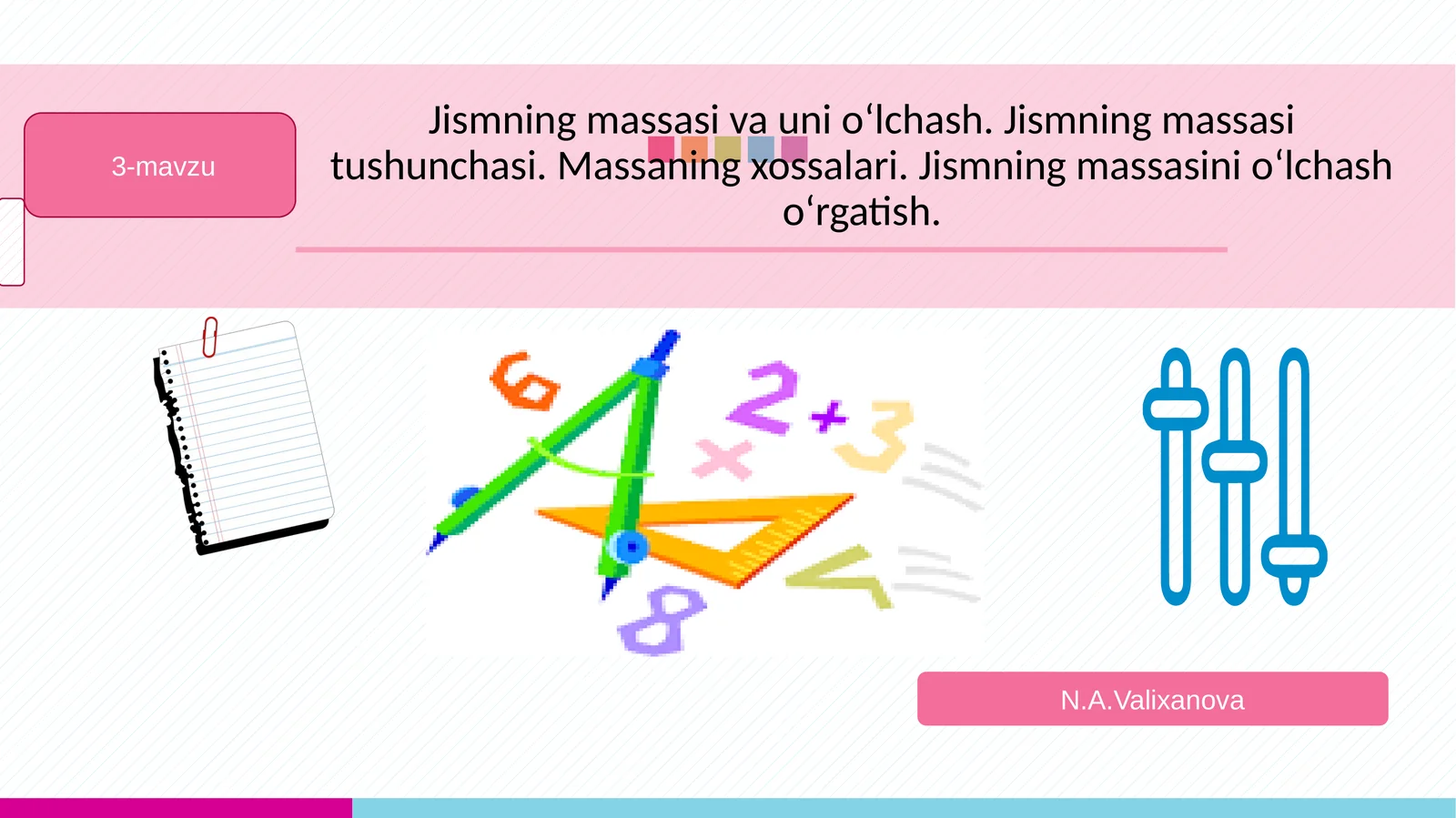 Jismning massasi va uni o‘lchash