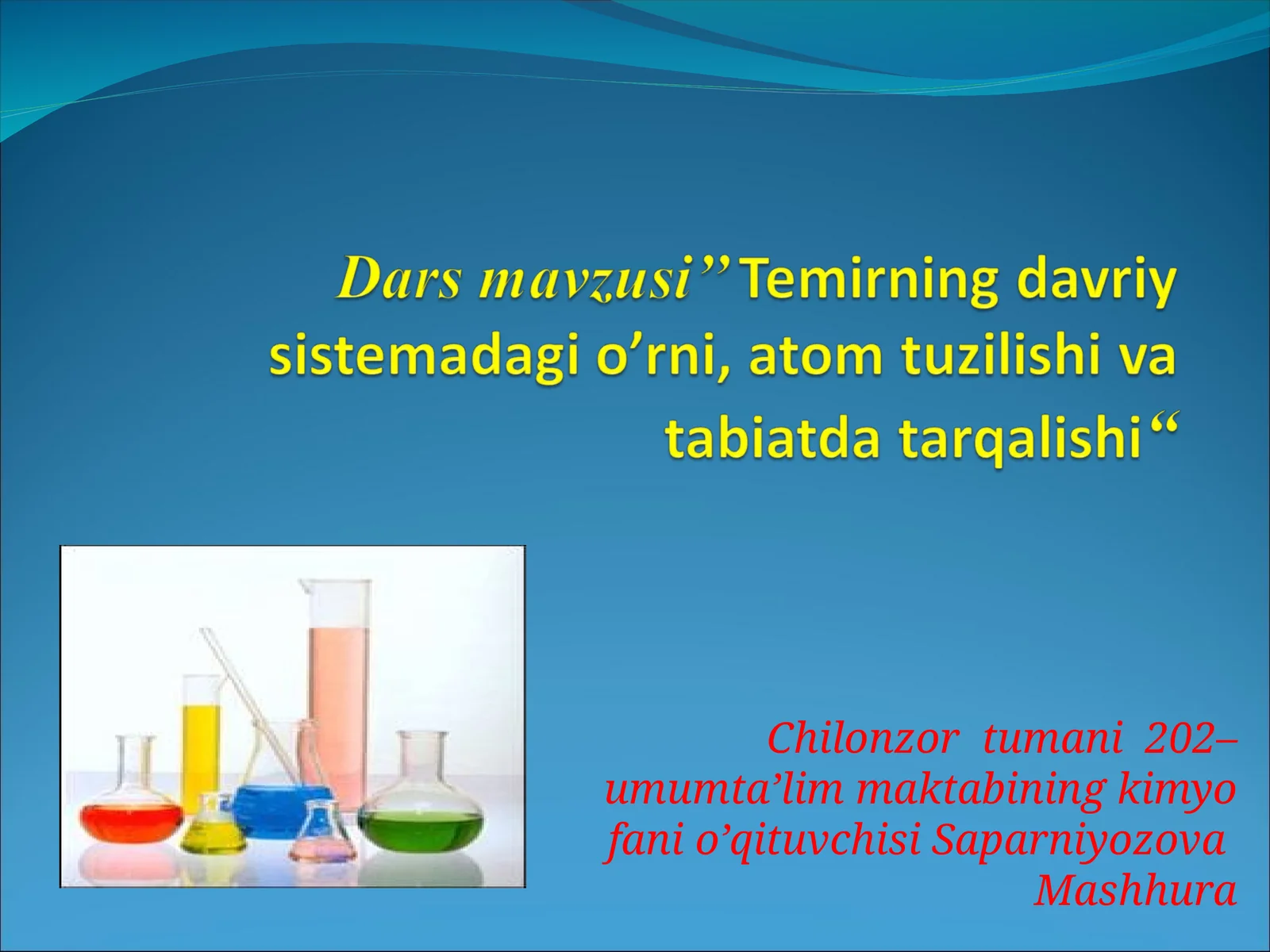Temirning davriy sistemadagi o’rni, atom tuzilishi va tabiatda tarqalishi