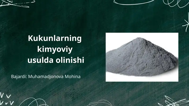 Kukunlarning kimyoviy usulda olinishi
