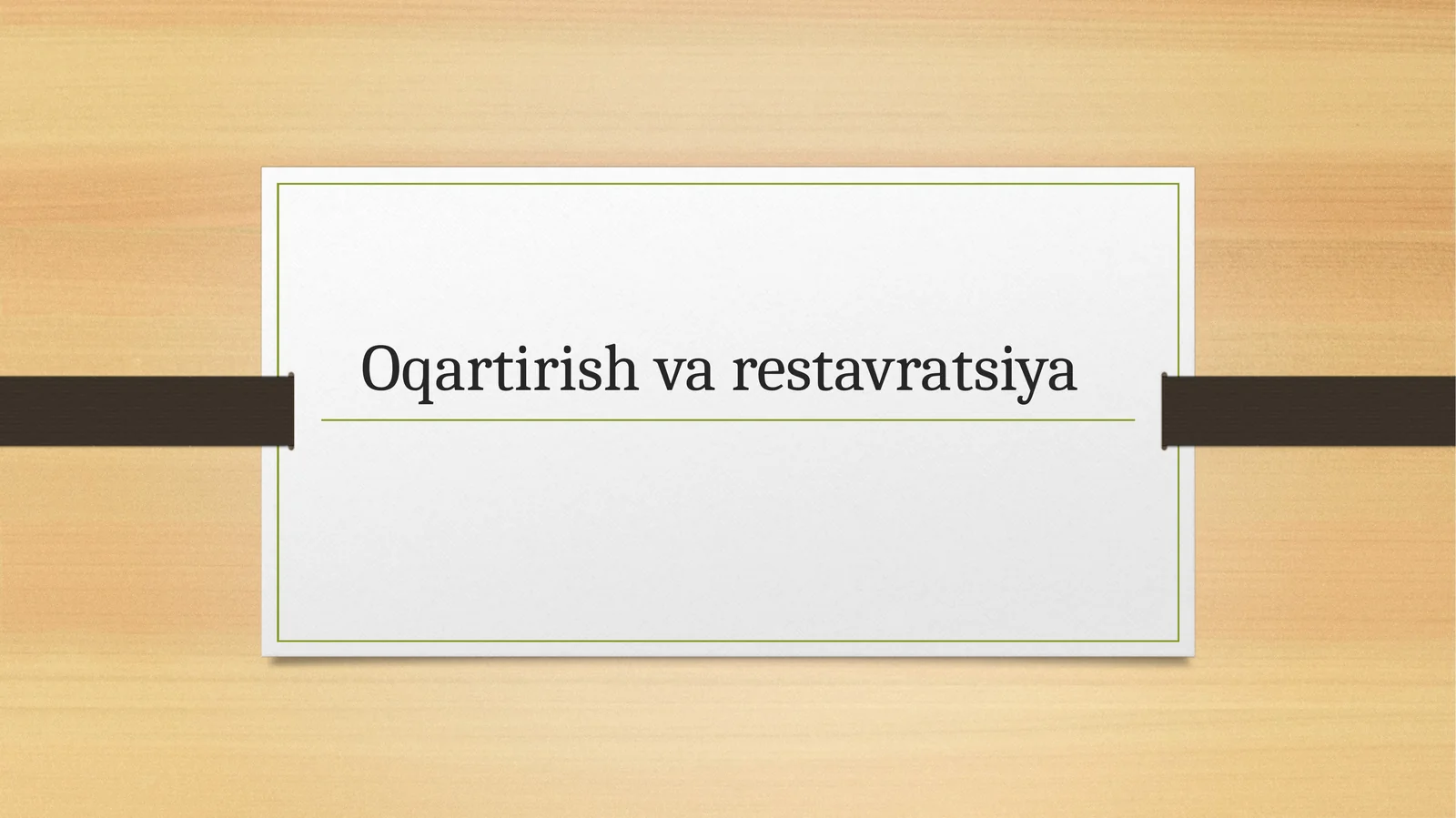 Oqartirish va restavratsiya