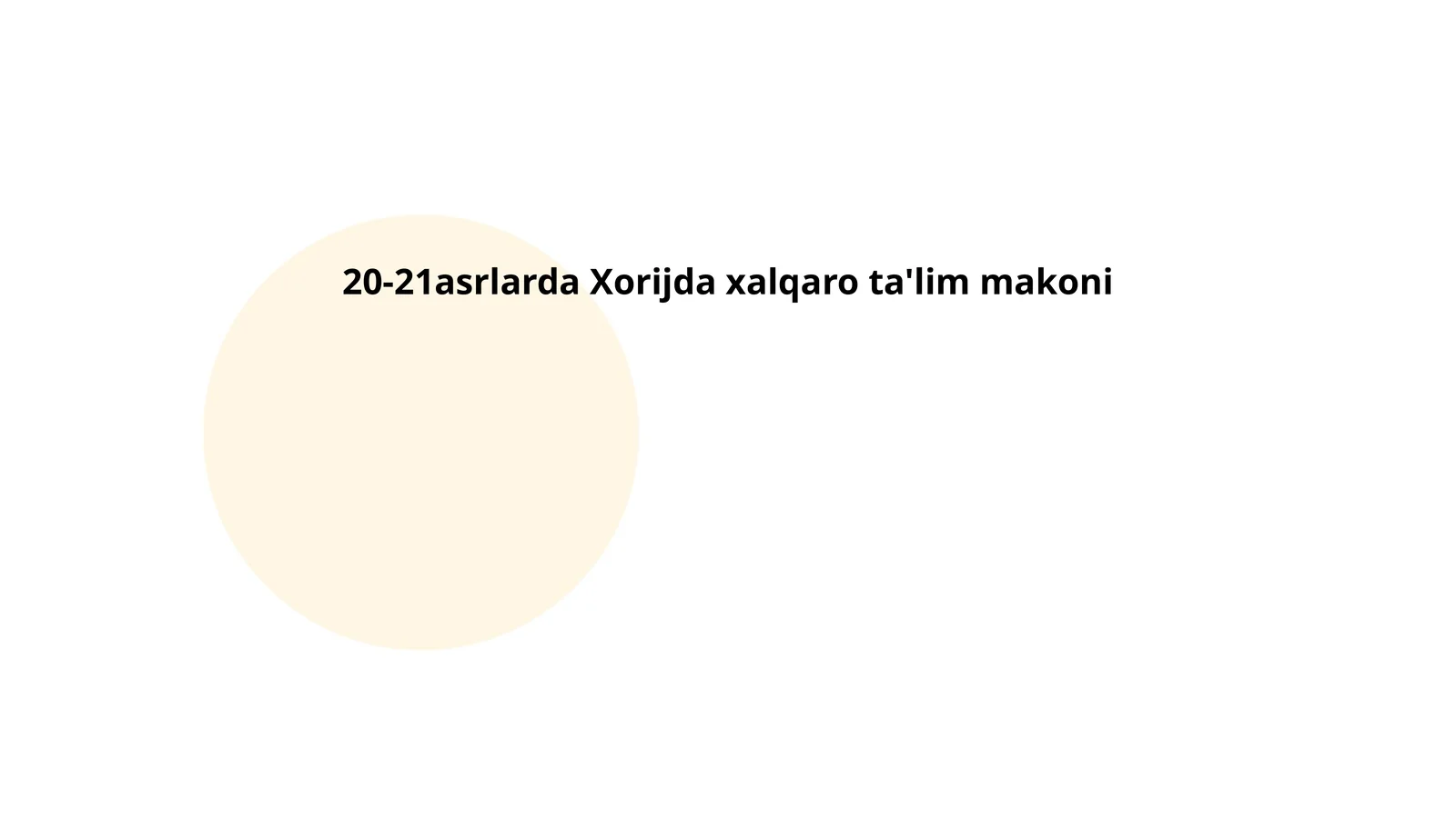 20-21asrlarda Xorijda xalqaro ta'lim makoni