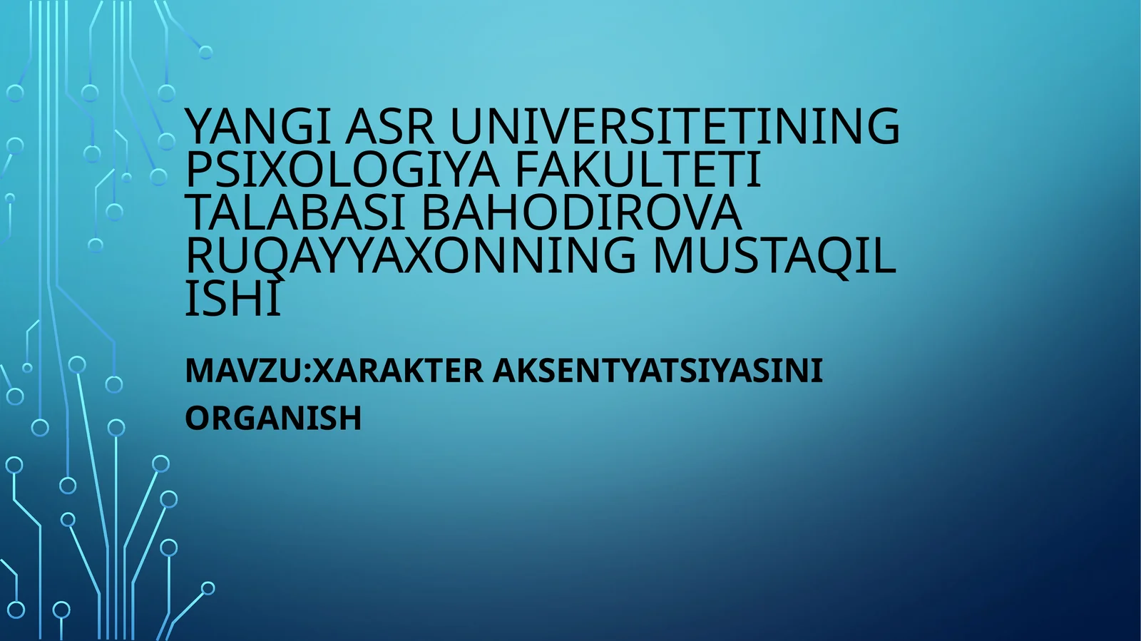 Xarakter aksentyatsiyasini o'rganish