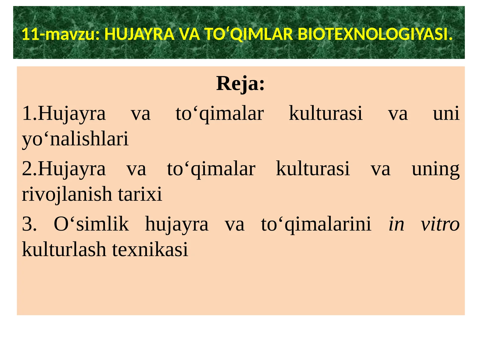 HUJAYRA VA TO‘QIMALAR BIOTEXNOLOGIYASI