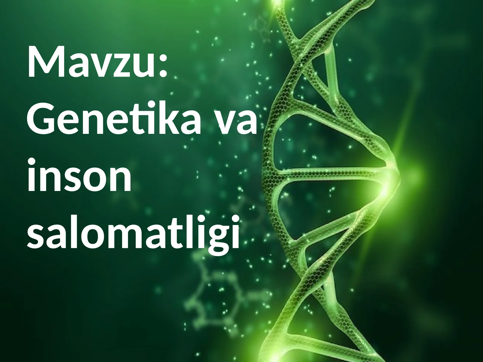 Genetika va inson salomatligi