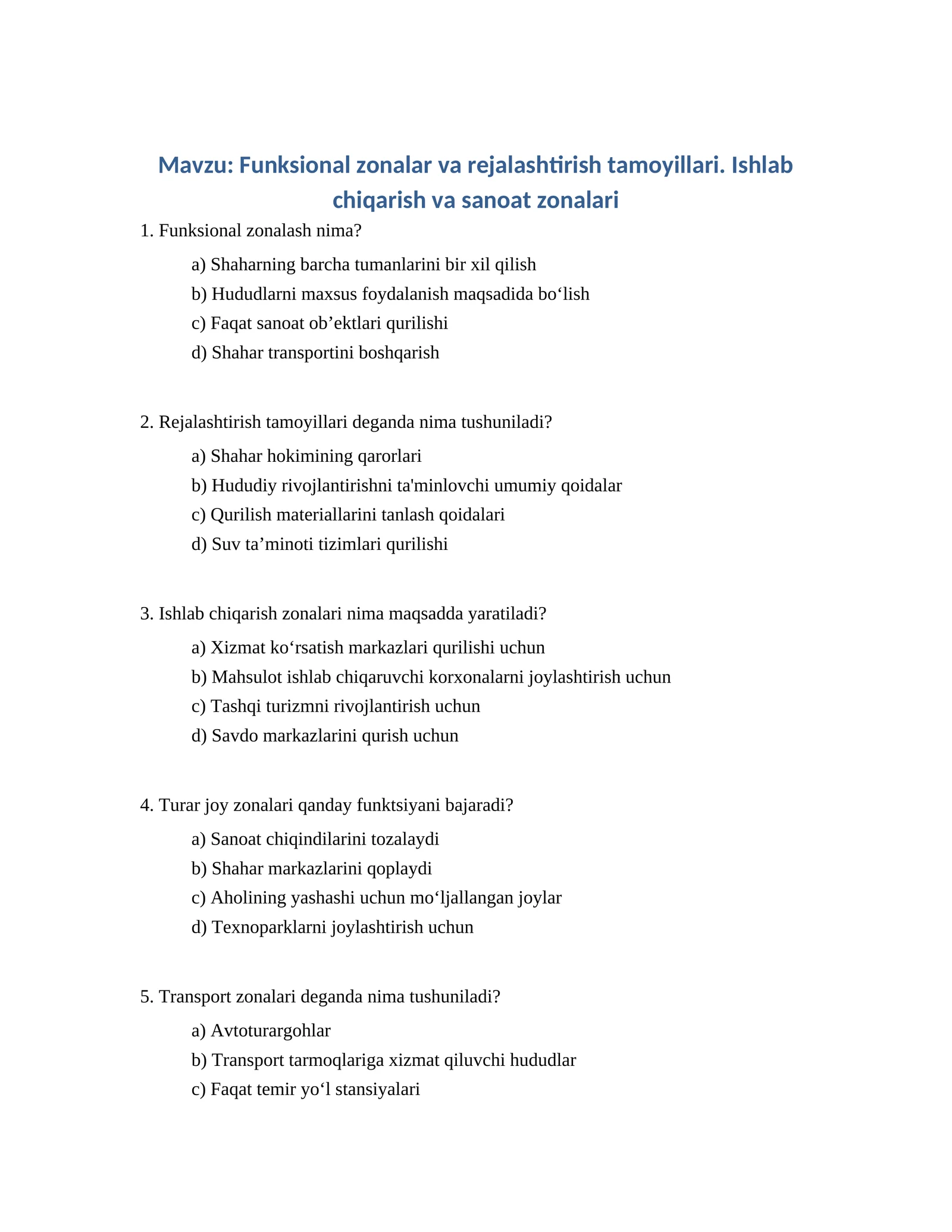 Funksional zonalar va rejalashtirish tamoyillari. Ishlab chiqarish va sanoat zonalari