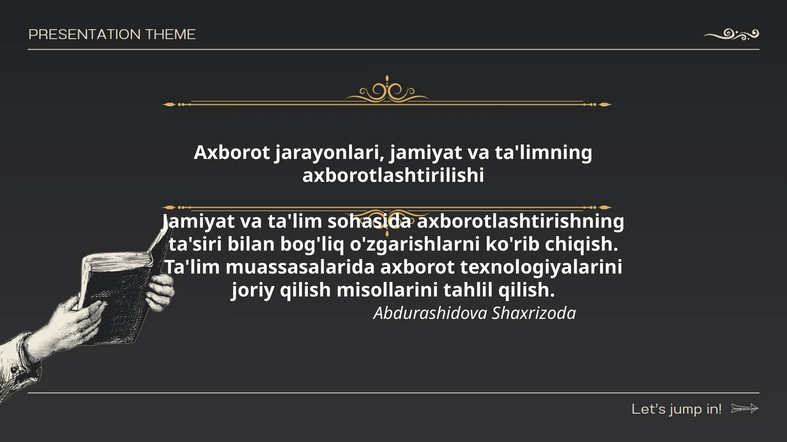 Axborot jarayonlari, jamiyat va ta'limning axborotlashtirilishi