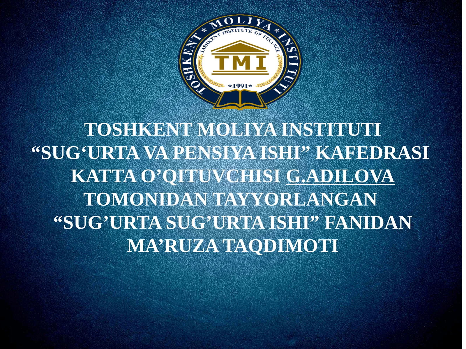 Majburiy davlat sug’urta turlari va ularni o’ziga xos xususiyatlari