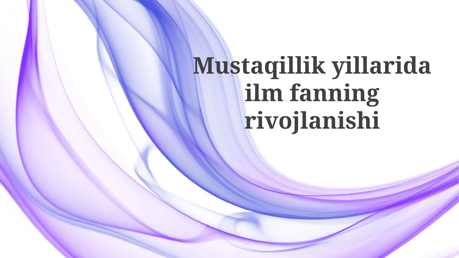 Mustaqillik yillarida O‘zbekistonda fanning rivojlanishi: Umumiy ko‘rinish