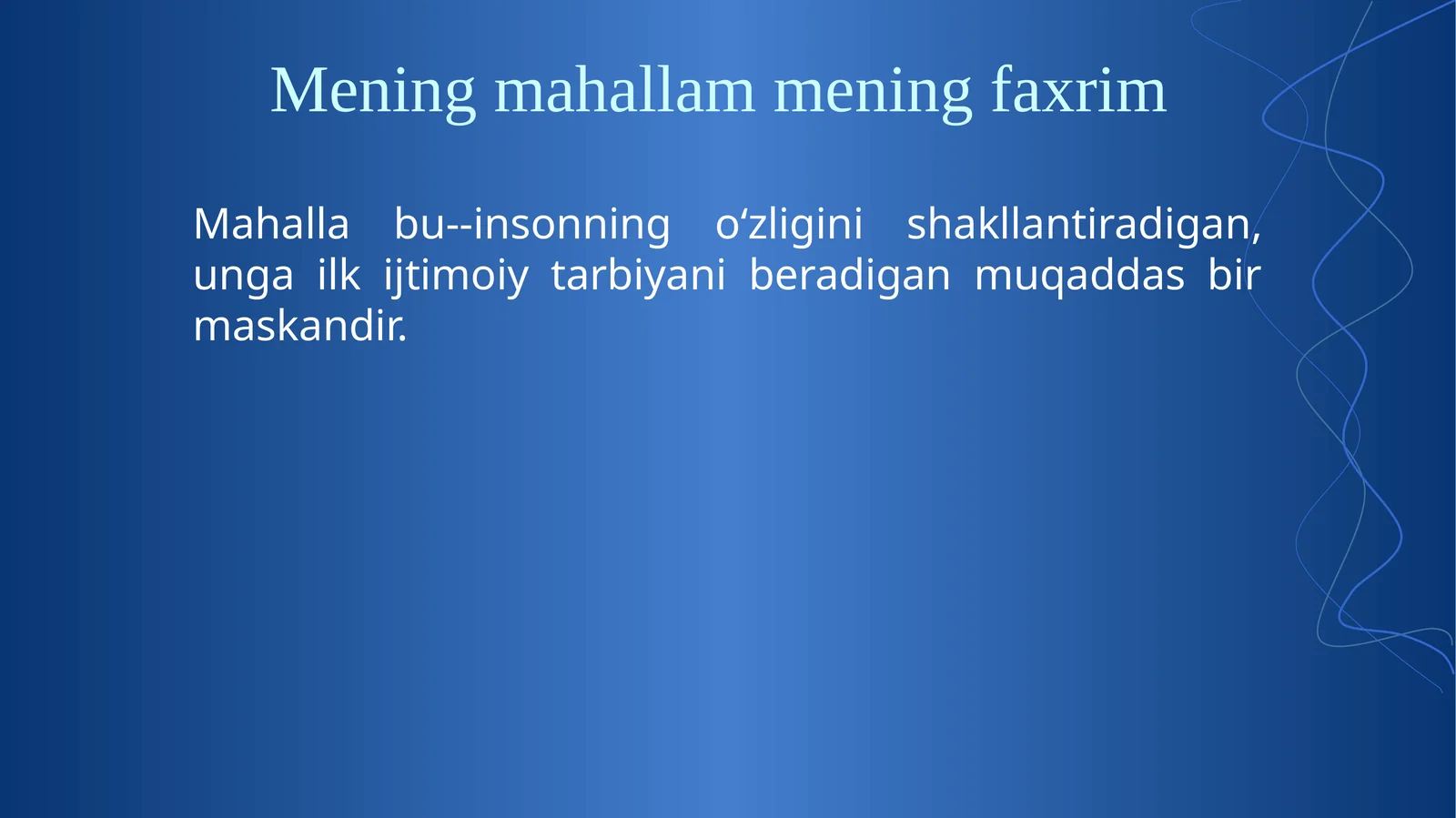 Mening mahallam mening faxrim
